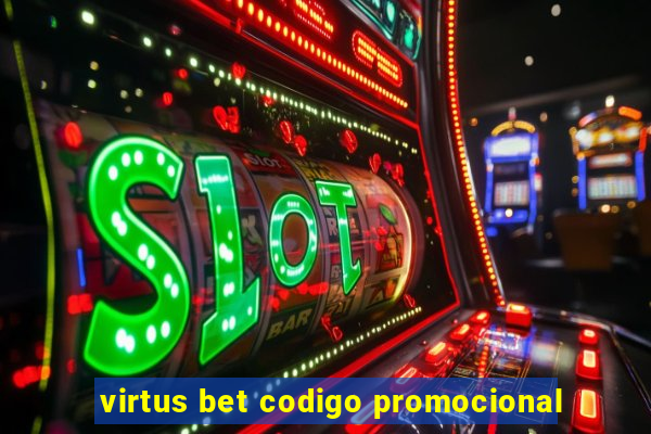 virtus bet codigo promocional